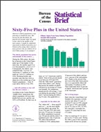 Statistical Brief: Sixty-Five Plus in the United States