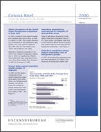 Census Brief: From the Mideast to the Pacific: A Profile of the Nation's Asian Foreign-Born Population
