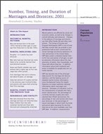 Number, Timing, and Duration of Marriages and Divorces: 2001