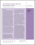 Net Worth and the Assets of Households: 20002