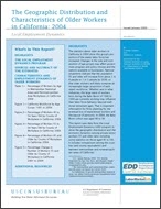 The Geographic Distribution and Characteristics of Older Workers in California: 2004