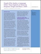 People Who Spoke a Language Other Than English at Home by Hispanic Origin and Race: 2009