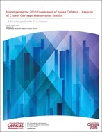 Investigating the 2010 Undercount of Young Children - Analysis of Census Coverage Measurement Results