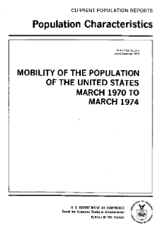 Mobility of the Population of the United States March 1970 to March 1974 - Report