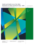 Health and Health Care of the Older Population in Urban and Rural China:  2000