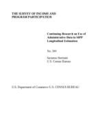 Continuing Research on Use of Administrative Data in SIPP Longitudinal Estimation