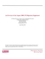 An Overview of the August 2008 CPS Migration Supplement