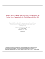 The Size, Place of Birth, and Geographic Distribution of the Foreign-Born Population in the United States: 1960 to 2010