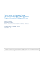 Transit Access and Population Change:                                      The Demographic Profiles of Rail-Accessible Neighborhoods in the Washington, DC Area