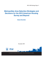Metropolitan Area Selection Strategies and Decisions for the 2015 American Housing Survey and Beyond