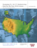  Designing P.L. 94-171 Redistricting Data for the Year 2010 Census